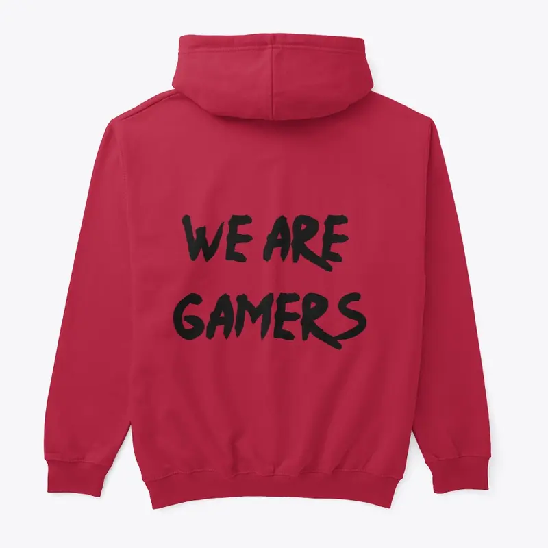 We are gamers